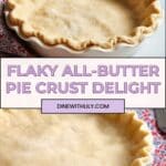 Perfect All-Butter Pie Crust Recipe