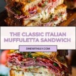 The Classic Italian Muffuletta Sandwich Recipe