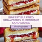 Fried Strawberry Cheesecake Sandwiches Recipe