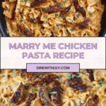 Marry Me Chicken Pasta Recipe