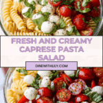 Creamy Caprese Pasta Salad Recipe