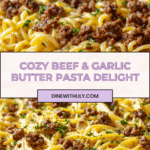 Beef and Garlic Butter Pasta Recipe
