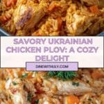 Ukrainian Chicken Plov (Rice Pilaf) Recipe