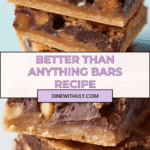 Better Than Anything Bars Recipe