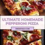 The Best Pepperoni Pizza Recipe