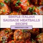 Italian Sausage Meatballs Recipe