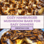 HAMBURGER MUSHROOM BAKE Recipe