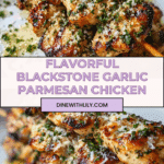 Irresistible Blackstone Garlic Parmesan Chicken Recipe
