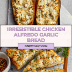 The Viral Chicken Alfredo Garlic Bread I'm Obsessed With Recipe