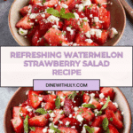 Watermelon Strawberry Salad Recipe