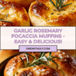 Golden Crust Garlic Rosemary Focaccia MuffinsIngredients: Recipe