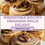 Biscoff Cookie Butter Cinnamon Rolls Recipe