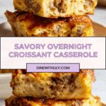 Overnight Croissant Breakfast Casserole Recipe