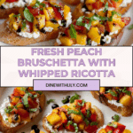 Quick Peach Bruschetta with Whipped Ricotta Recipe