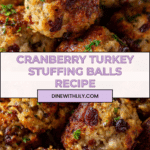Cranberry Turkey Stuffing Balls Recipe