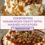 Cozy Hamburger Gravy Over Mashed Potatoes Recipe