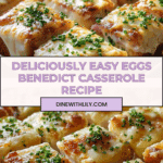 Deliciously Easy Eggs Benedict Casserole Recipe