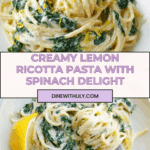 EASY LEMON RICOTTA PASTA & SPINACH Recipe