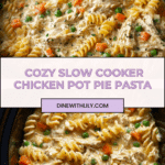 Slow Cooker Chicken Pot Pie Pasta Recipe