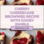 Cherry Cheesecake Brownies Recipe