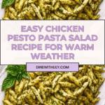 Easy Chicken Pesto Pasta Salad Recipe