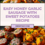 Sausage and Sweet Potatoes with Honey Garlic Sauce Recipe