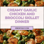 Creamy Garlic Chicken and Broccoli Skillet Recipe