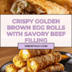 Crispy Golden Brown Egg Rolls Recipe