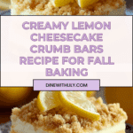 Creamy Lemon Cheesecake Crumb Bars Recipe