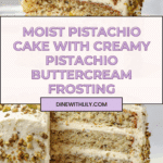 Pistachio Cake with Pistachio Buttercream Recipe