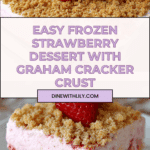 Easy Frozen Strawberry Dessert Recipe