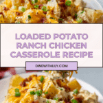 LOADED POTATO RANCH CHICKEN CASSEROLE Recipe