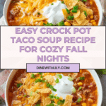 Crock Pot Taco Soup Recipe