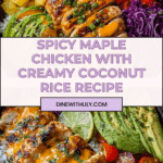Spicy Maple Chicken and Coconut Rice Recipe