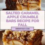 Salted Caramel Apple Crumble Bars Fall Treat Recipe