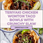 Teriyaki Chicken Wonton Taco Bowls Recipe