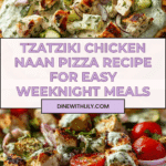 Tzatziki Chicken Naan Pizza Recipe