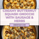 Creamy Butternut Squash Gnocchi with Sausage, Thyme, and Sage